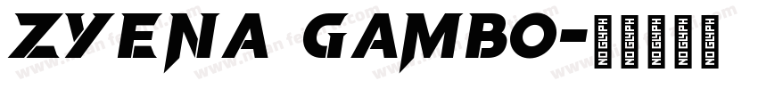 ZYENA Gambo字体转换